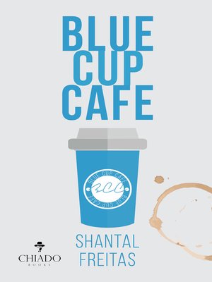 cover image of Blue cup cafe